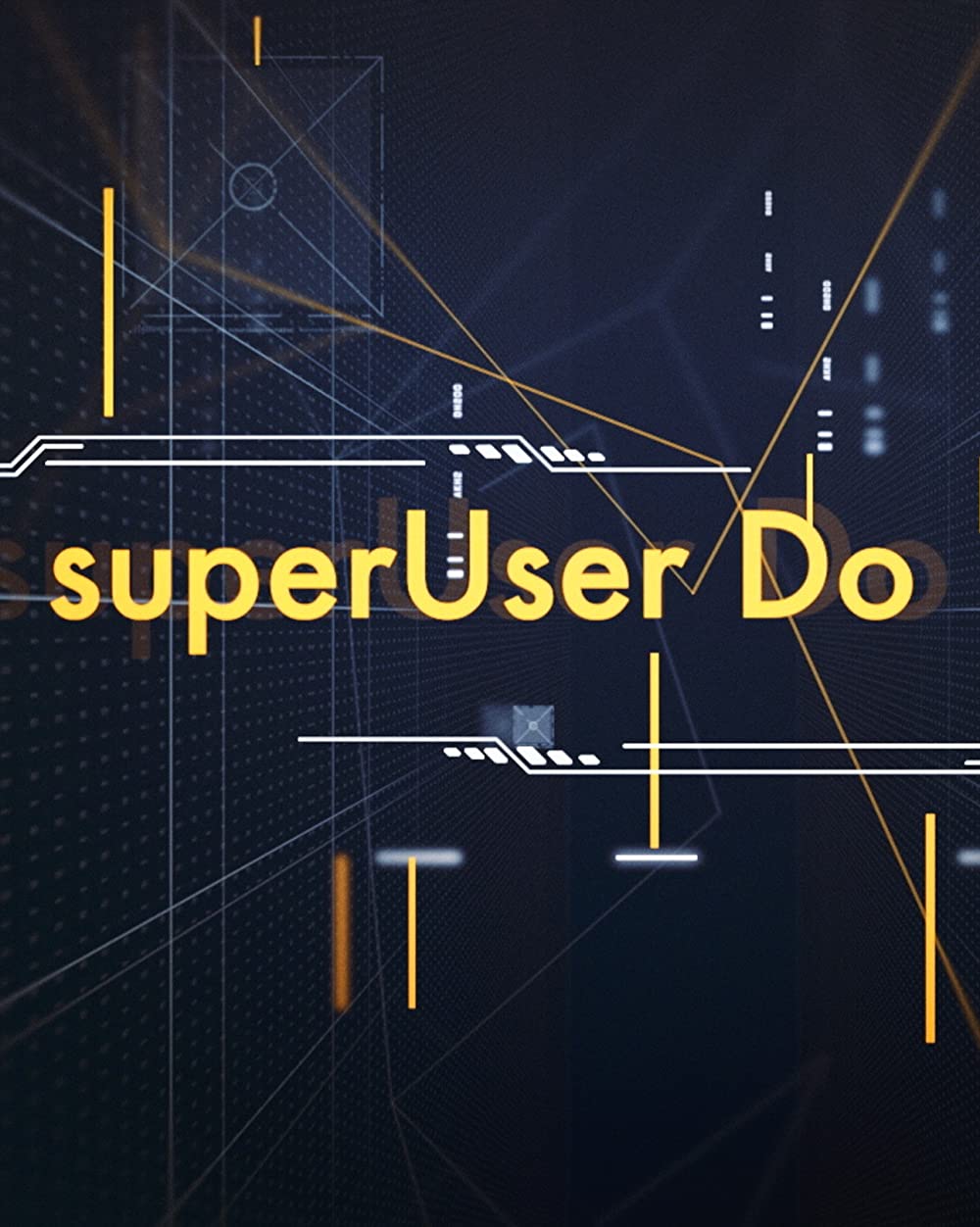 Superuser Do